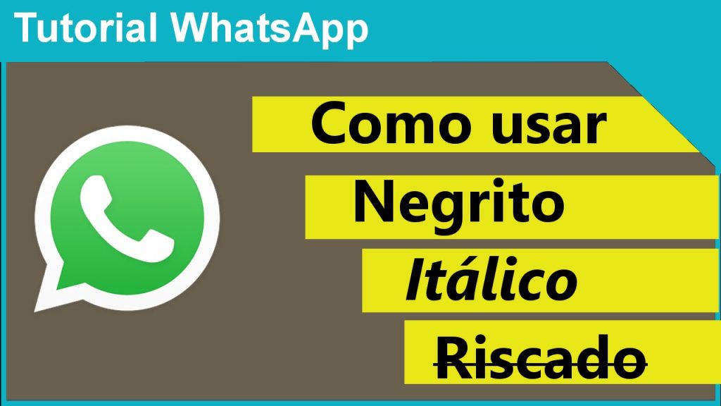 como-escrever-negrito-italico-whatsapp